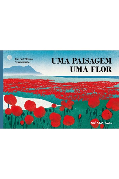 UMA PAISAGEM, UMA FLOR
