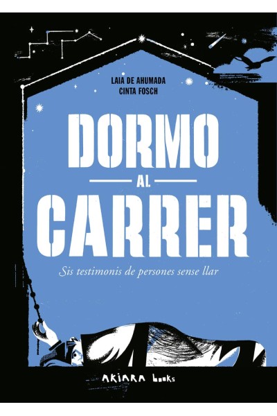DORMO AL CARRER