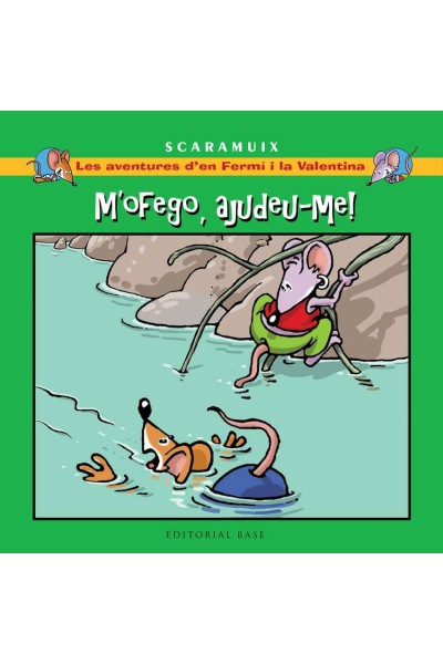 LES AVENTURES D'EN FERMÍ I LA VALENTINA 1. M'OFEGO, AJUDEU-ME!