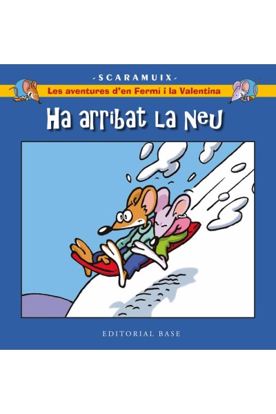 HA ARRIBAT LA NEU