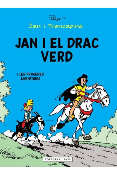 JAN I EL DRAC VERD I LES PRIMERES AVENTURES