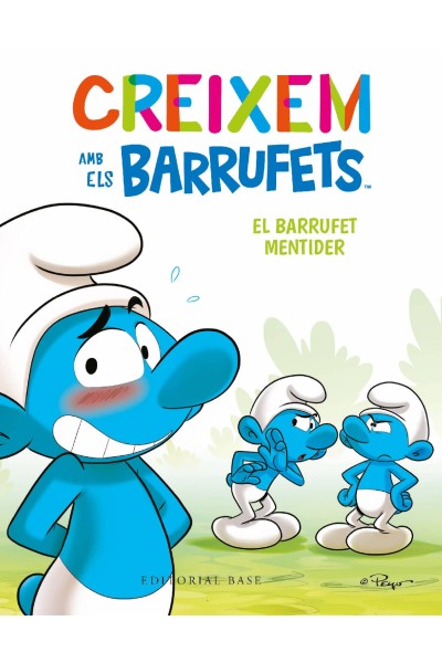 CREIXEM AMB ELS BARRUFETS 6. EL BARRUFET MENTIDER