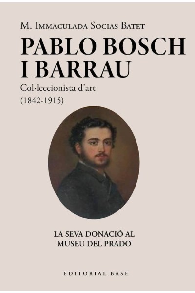 PABLO BOSCH BARRAU COLULECCIONISTA DART 1842 1915