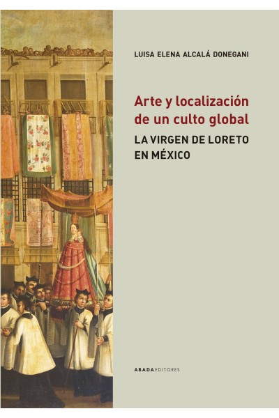 ARTE Y LOCALIZACIÓN DE UN CULTO GLOBAL