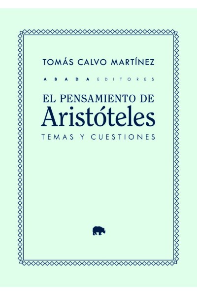 EL PENSAMIENTO DE ARISTÓTELES: TEMAS Y CUESTIONES