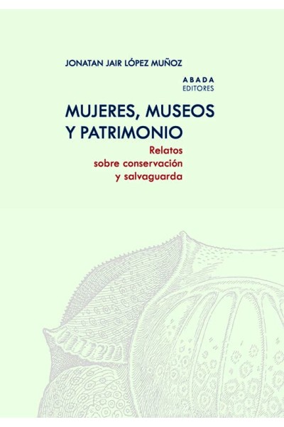MUJERES, MUSEOS Y PATRIMONIO