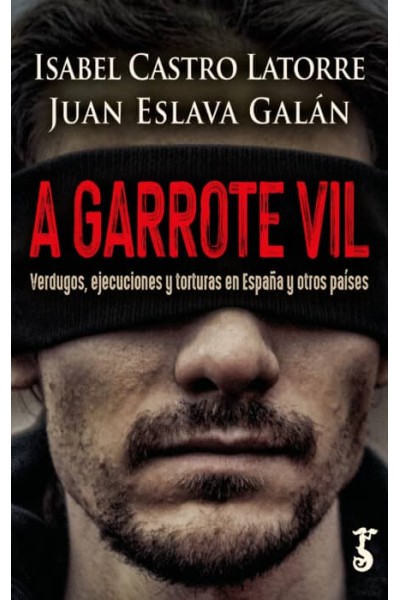 A GARROTE VIL