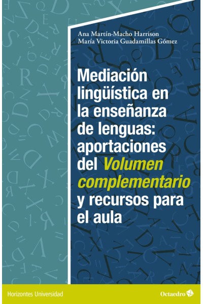 MEDIACIÓN LINGÜÍSTICA EN LA ENSEÑANZA DE LENGUAS:APORTACIONES DEL VOLUMEN COMPLEMENTARIO Y RECURSOS PARA EL AULA