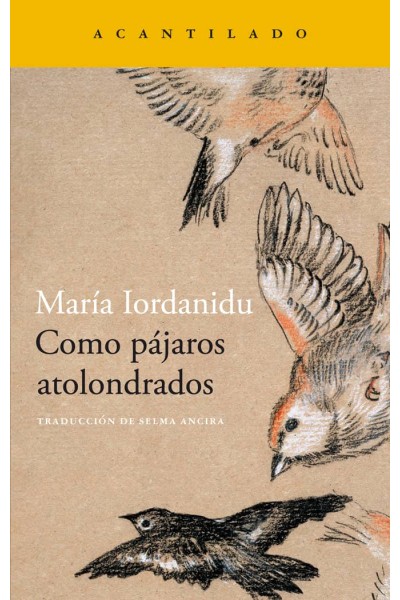 COMO PAJAROS ATOLONDRADOS