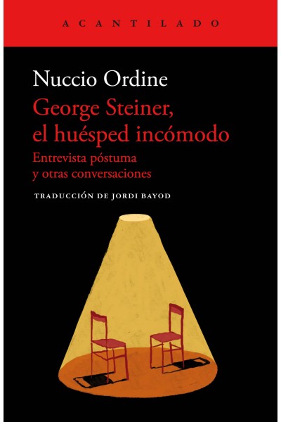 GEORGE STEINER, EL HUÉSPED INCÓMODO