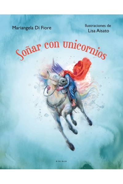 SOÑAR CON UNICORNIOS