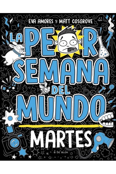 LA PEOR SEMANA DEL MUNDO MARTES