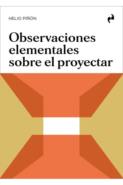 OBSERVACIONES ELEMENTALES SOBRE EL PROYECTAR