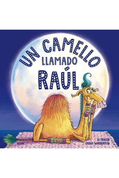 UN CAMELLO LLAMADO RAÚL