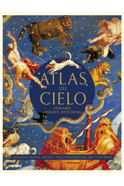 ATLAS DEL CIELO. GRANDES MAPAS, MITOS...