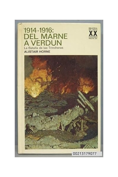 1914-1916: Del Marne a Verdun. La batalla de las trincheras.