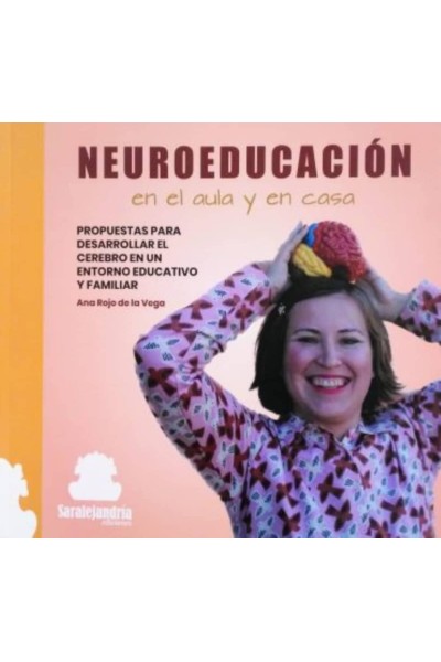 NEUROEDUCACIÓN EN EL AULA Y EN CASA
