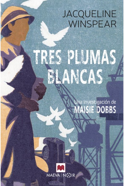 TRES PLUMAS BLANCAS (SERIE MAISIE DOBBS 2)
