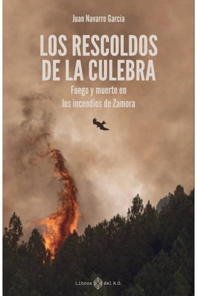 LOS RESCOLDOS DE LA CULEBRA