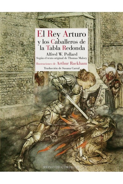 EL REY ARTURO Y LOS CABALLEROS DE LA TABLA REDONDA