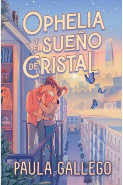 OPHELIA Y EL SUEÑO DE CRISTAL