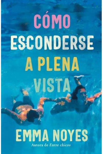 COMO ESCONDERSE A PLENA VISTA