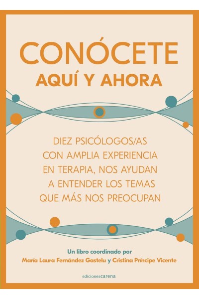 CONÓCETE AQUÍ Y AHORA