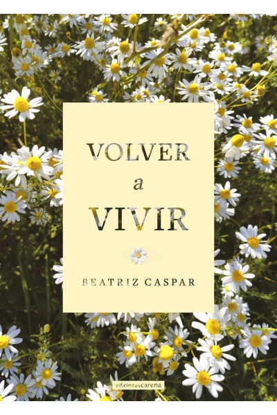 VOLVER A VIVIR