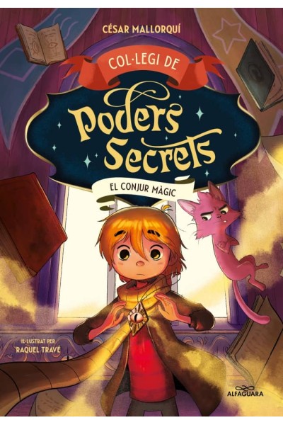 COL·LEGI DE PODERS SECRETS 2 - EL CONJUR MÀGIC