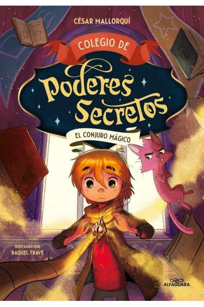 COLEGIO DE PODERES SECRETOS 2 - EL CONJURO MÁGICO