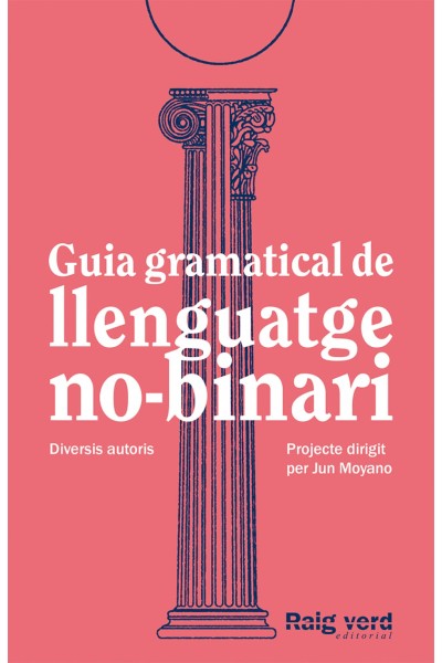 GUIA GRAMATICAL DE LLENGUATGE NO-BINARI