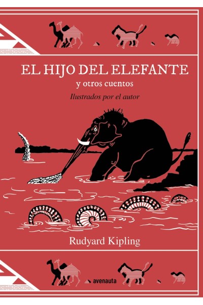 EL HIJO DEL ELEFANTE Y OTROS CUENTOS