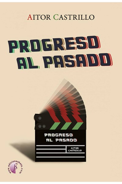PROGRESO AL PASADO