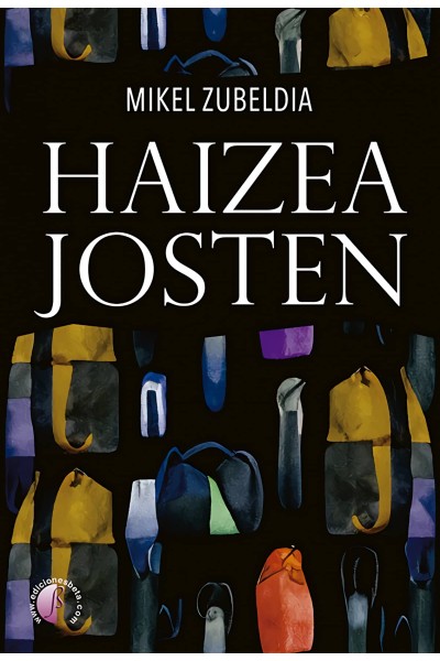 (EUS).HAIZEA JOSTEN.(NOVELA)