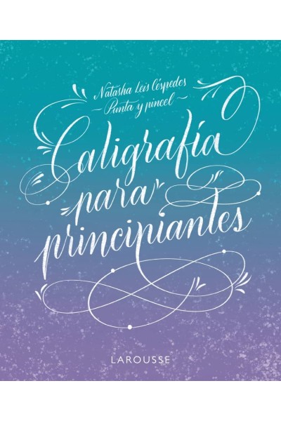 CALIGRAFÍA PARA PRINCIPIANTES