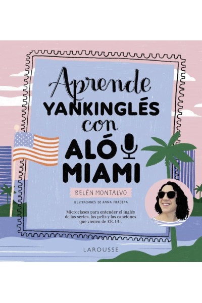 APRENDE YANKINGLÉS CON ALÓ MIAMI