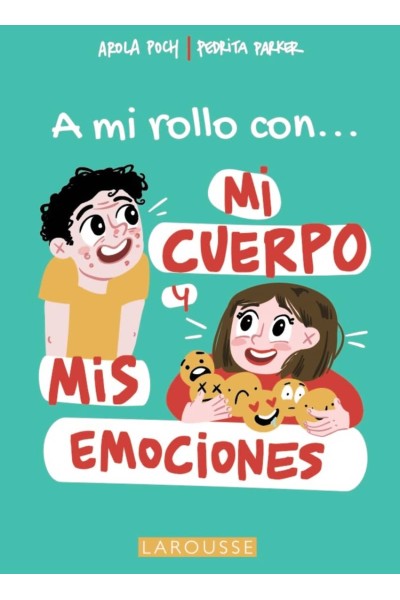 A MI ROLLO CON MI CUERPO Y MIS EMOCIONES