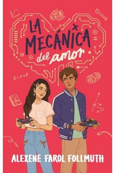 LA MECÁNICA DEL AMOR