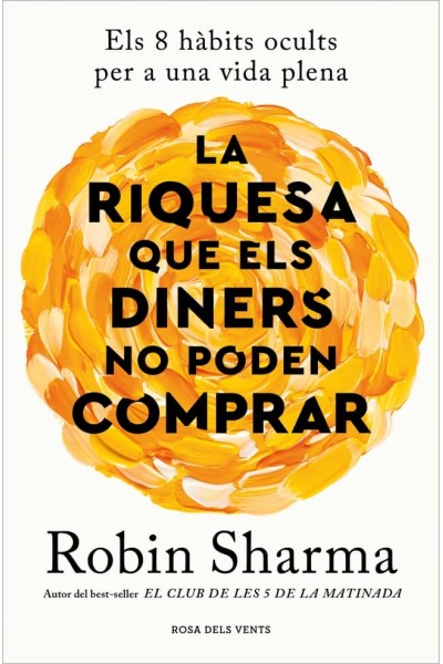 LA RIQUESA QUE ELS DINERS NO PODEN COMPRAR
