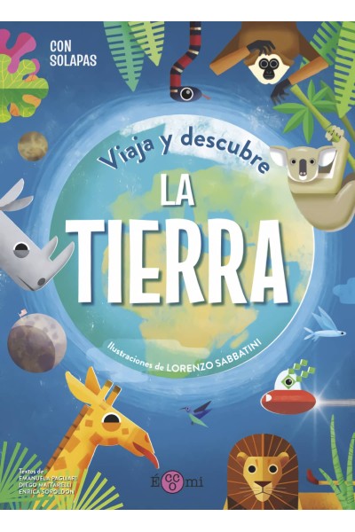 VIAJA Y DESCUBRE: LA TIERRA