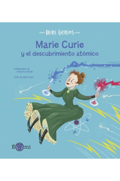 MARIE CURIE Y EL DESCUBRIMIENTO ATÓMICO