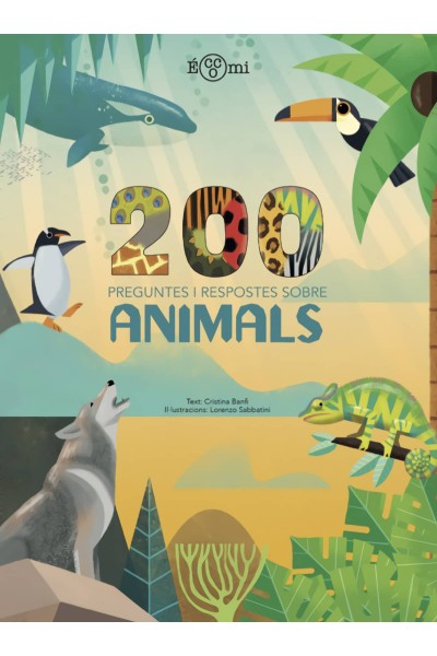 200 PREGUNTES I RESPOSTES SOBRE ANIMALS