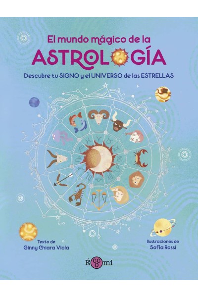EL MUNDO MÁGICO DE LA ASTROLOGIA