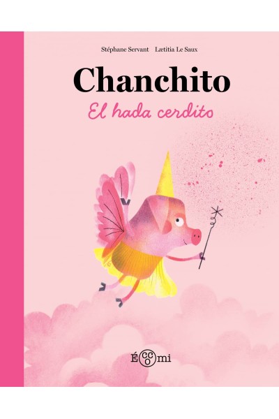 CHANCHITO, EL HADA CERDITO