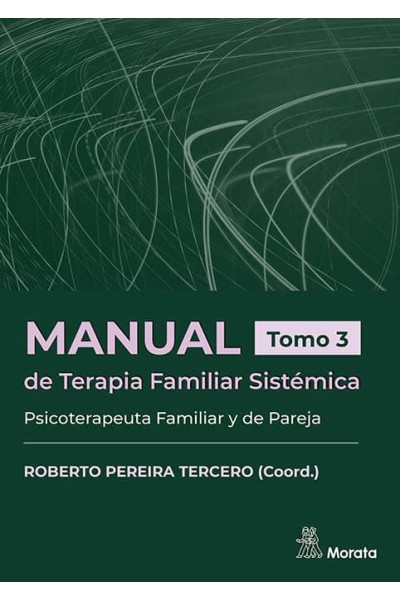 MANUAL DE TERAPIA FAMILIAR SISTEMICA PSICOTERAPEUTA FAMILIA