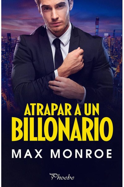 ATRAPAR A UN BILLONARIO