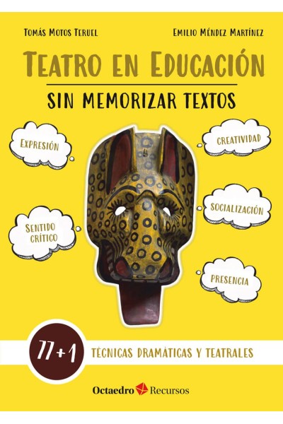 TEATRO EN EDUCACIÓN SIN MEMORIZAR TEXTOS