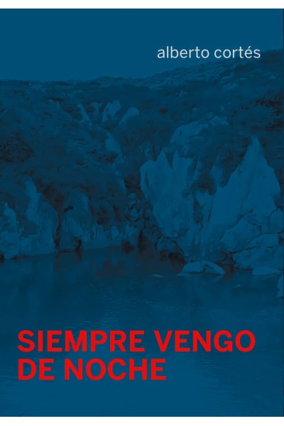 SIEMPRE VENGO DE NOCHE