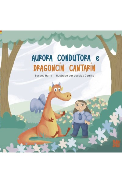 AURORA CONDUCTORA E DRAGONCÍN CANTARÍN