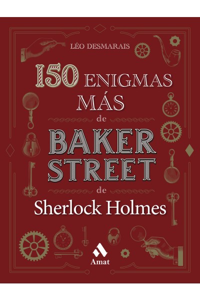 150 ENIGMAS MÁS DE BAKER STREET